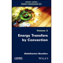 Energy Transfers by Convection Volume - 3: 2019 